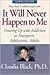 It Will Never Happen to Me by Claudia Black It Will Never Happen to Me by Claudia Black