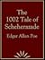 The Thousand-and-Second Tale of Scheherazade by Edgar Allan Poe