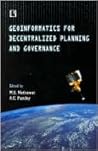 Geoinformatics for Decentralized Planning and Governance