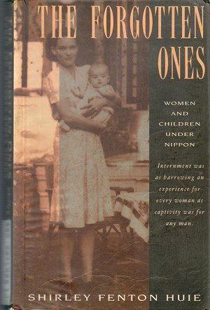The Forgotten Ones: Women and Children Under Nippon (Paperback)