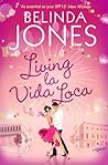 Living La Vida Loca by Belinda Jones