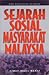 Sejarah Sosial Masyarakat Malaysia