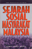 Sejarah Sosial Masyarakat Malaysia (Paperback)