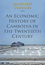 An Economic History of Cambodia in the Twentieth Century (Paperback)