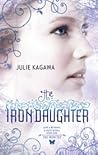The Iron Daughter by Julie Kagawa