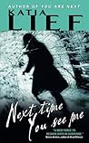 Next Time You See Me by Katia Lief
