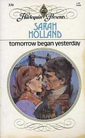 Tomorrow Began Yesterday (Harlequin Presents, #536)