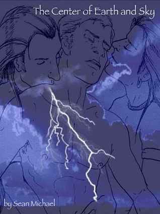 The Center of Earth and Sky (Center of Earth and Sky, #1)