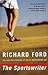 The Sportswriter by Richard Ford The Sportswriter by Richard Ford