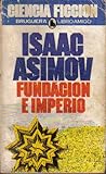 Fundación e Imperio