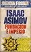 Fundación e Imperio by Isaac Asimov