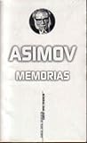 Yo, Asimov. Memorias by Isaac Asimov
