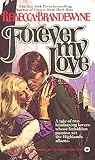 Forever My Love by Rebecca Brandewyne