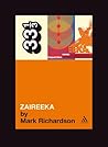 Zaireeka by Mark        Richardson