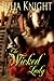 The Wicked Lady by Julia Knight