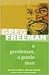 Greg Freeman: A Gentleman, ...