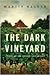 The Dark Vineyard: A Novel of the French Countryside