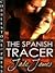 The Spanish Tracer