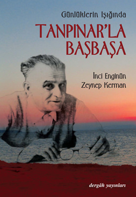 Günlüklerin Işığında Tanpınar'la Başbaşa (Paperback)