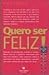 Quero Ser Feliz!