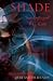 Shade (Shade, #1)