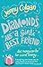 Diamonds Are a Girl's Best ...