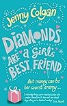 Diamonds Are a Girl's Best Friend