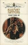 Loser Take All by Rosemary Hammond