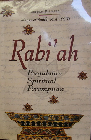 Rabi'ah: Pergulatan Spiritual Perempuan