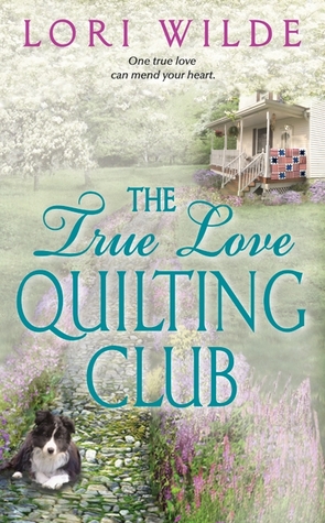The True Love Quilting Club (Twilight, Texas, #2)