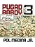 Pugad Baboy 3 by Pol Medina Jr.