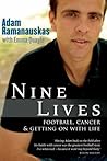 Nine Lives: Football, Cancer And Getting On With Life Nine Lives: Football, Cancer And Getting On With Life