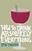 How To Drink Absolutely Everything