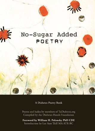 No-Sugar Added Poetry: A Diabetes Poetry Book