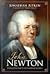 John Newton by Jonathan Aitken
