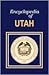 Encyclopedia of Utah by Nancy Capace