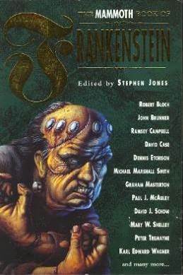 The Mammoth Book of Frankenstein (Paperback)