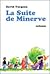 La Suite de Minerve