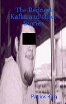 The Redneck Kafka and Other Stories (Kindle Edition)
