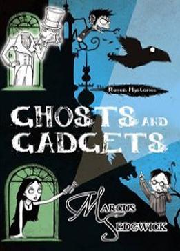 Ghosts and Gadgets (The Raven Mysteries #2)