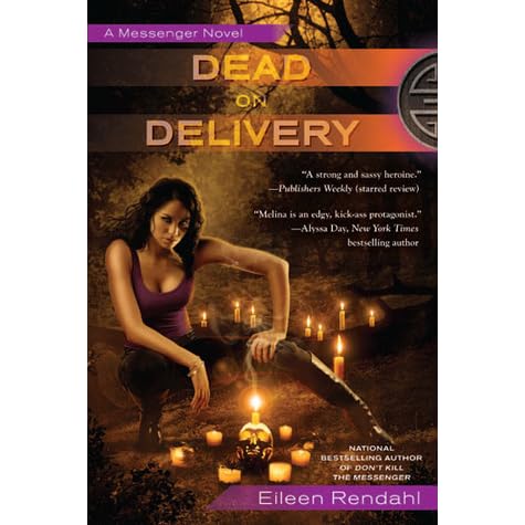 Dead On Delivery Messenger 2 By Eileen Rendahl