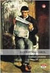 A Christmas Carol by Charles Dickens