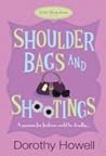 Shoulder Bags and Shootings