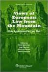 Views of European Law from the Mountain: Liber Amicorum for Piet Jan Slot