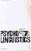 Psycholinguistics: Chomsky ...