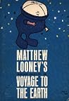 Matthew Looney's Voyage to the Earth by Jerome Beatty Jr.