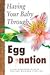 Having Your Baby through Egg Donation