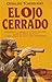 El Ojo Cerrado (Spanish Edition)