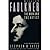 William Faulkner by Stephen B. Oates