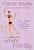 Rachel's Holiday by Marian Keyes